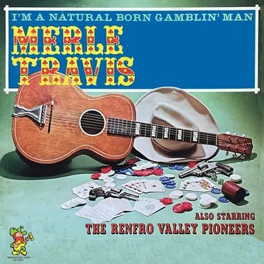 Merle Travis Also Starring the Renfro Valley Pioneers