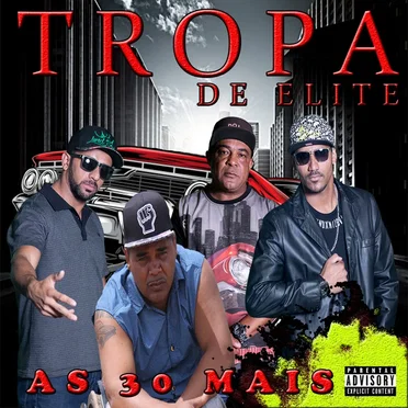 As 30 Mais by Tropa de Elite - album cover