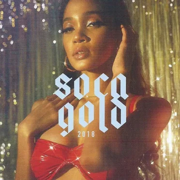 Soca Gold 2018 by Various Artists - album cover