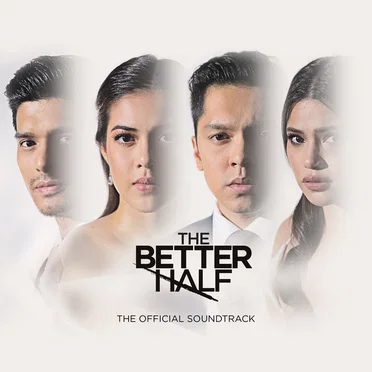 The Better Half (Original Motion Picture Soundtrack) by Various Artists - album cover