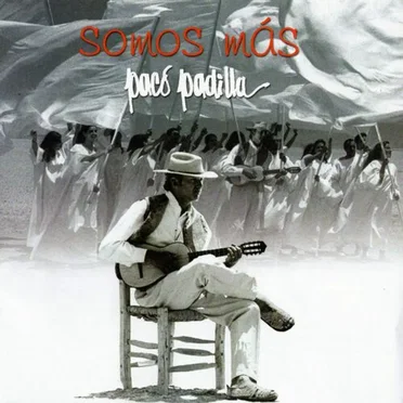 Somos más by Paco Padilla - album cover
