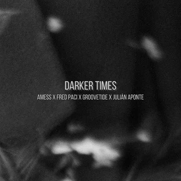 Darker Times