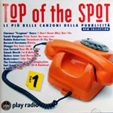 Top of the Spot, Volume 1 by Various Artists - album cover