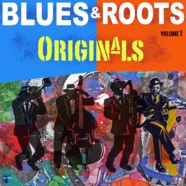 Blues & Roots Originals, Vol. 1 by Various Artists - album cover