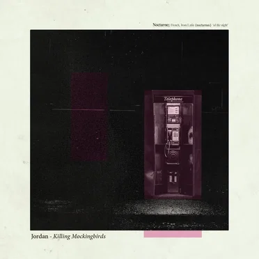 Killing Mockingbirds by Jordan - album cover