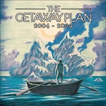 2004-2009 by The Getaway Plan - album cover
