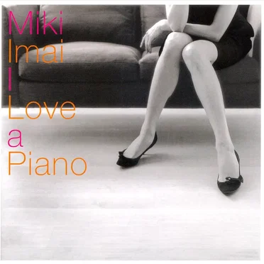 I Love A Piano