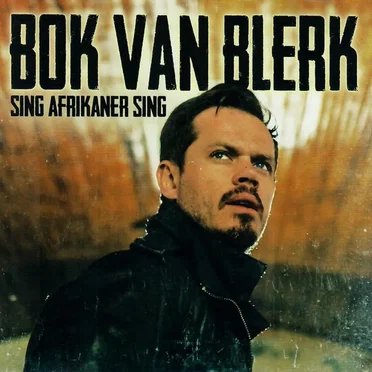 Sing Afrikaner Sing by Bok van Blerk - album cover