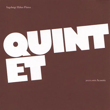 Quintet by Ingebrigt Håker Flaten Quintet - album cover