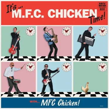 It’s...MFC Chicken Time! by MFC Chicken - album cover