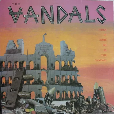 When in Rome Do as the Vandals
