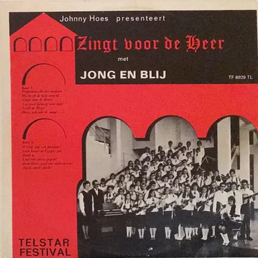 Johnny Hoes presenteert: Zing voor de Heer by Jong en Blij - album cover