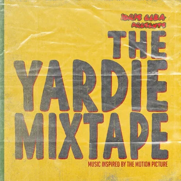 Idris Elba Presents: The Yardie Mixtape by Idris Elba - album cover