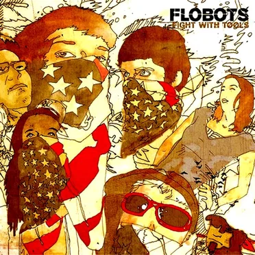 Fight With Tools by Flobots - album cover