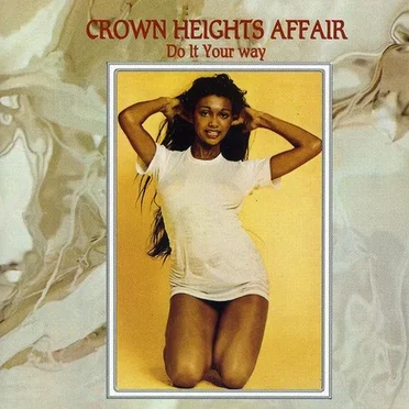 Do It Your Way by Crown Heights Affair - album cover