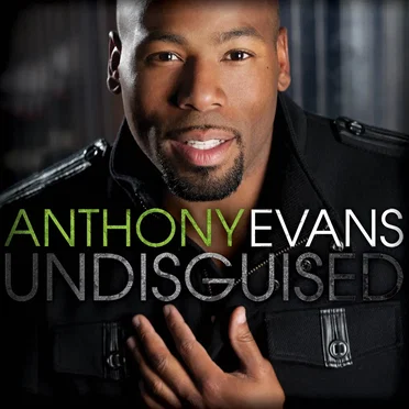 Undisguised by Anthony Evans - album cover