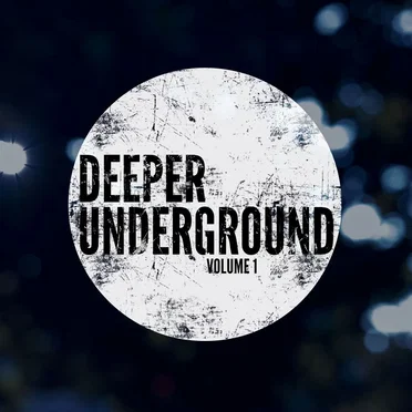 Deeper Underground, Vol. 1 by Various Artists - album cover
