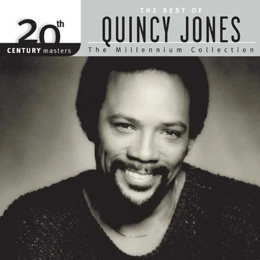 20th Century Masters: The Millennium Collection: The Best of Quincy Jones