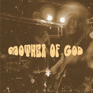 Mother of God by Mother of God - album cover