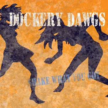 Shake What You Got by Dockery Dawgs - album cover