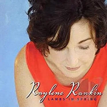 Lambs in Spring by Raylene Rankin - album cover