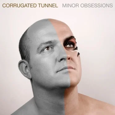 Minor Obsessions by Corrugated Tunnel - album cover
