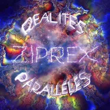 Réalités parallèles by Ziprex - album cover