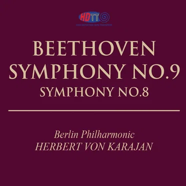 Beethoven Symphony No. 8 & 9 - Herbert von Karajan Berlin Philharmonic