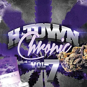 H-Town Chronic 7 by by Lil C & Big Moe - album cover