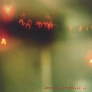 Somnambulance by Sonaura - album cover