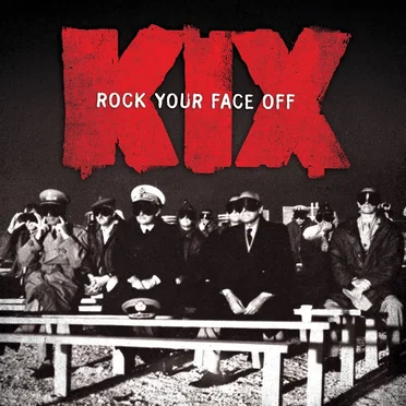 Rock Your Face Off by Kix - album cover