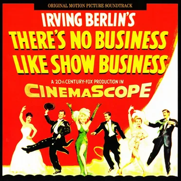 There's No Business Like Show Business