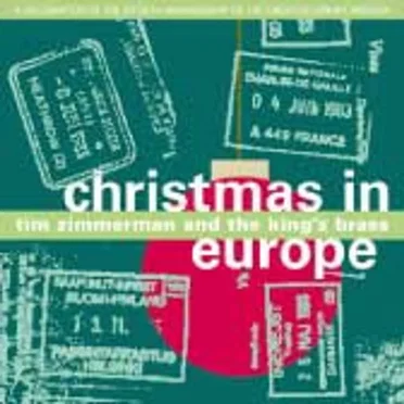 Christmas In Europe by Tim Zimmerman and the King's Brass - album cover