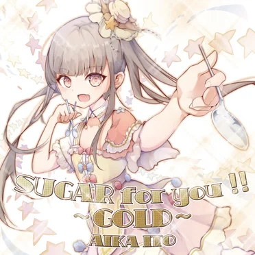 SUGAR for you!! 〜GOLD〜