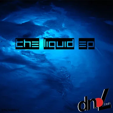 The Liquid EP by Dub 07 - album cover