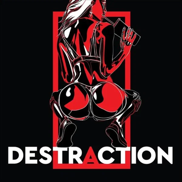 Destraction