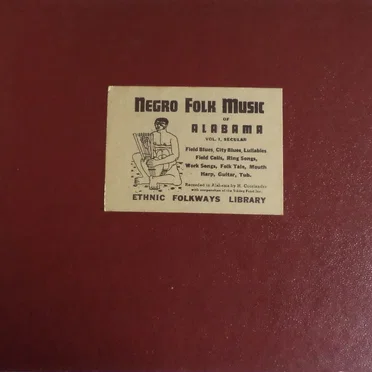 Negro Folk Music of Alabama, Volume 1: Secular by Various Artists - album cover