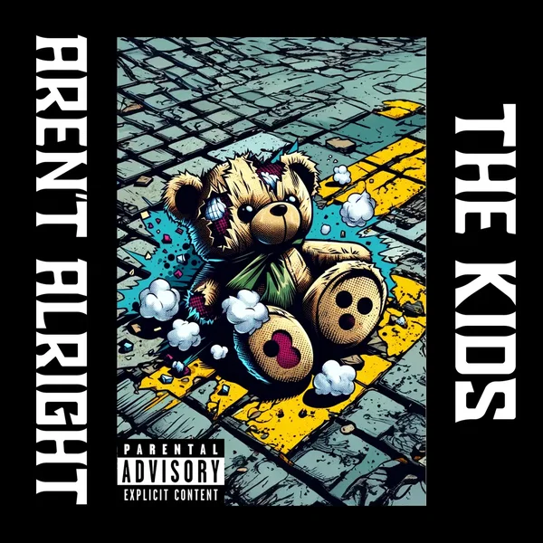 THE KIDS AREN'T ALRIGHT