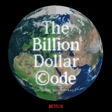 The Billion Dollar Code (Original Soundtrack) by Uwe Bossenz - album cover