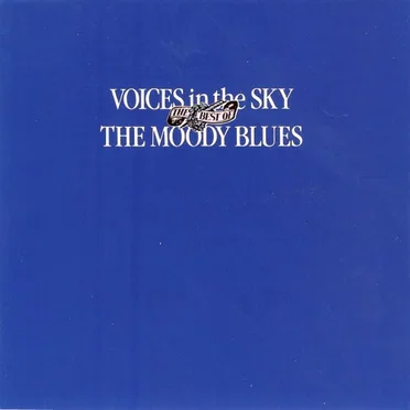 Voices in the Sky: The Best of The Moody Blues
