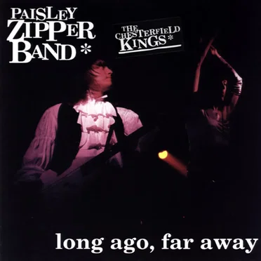 Long Ago, Far Away by The Paisley Zipper Band - album cover