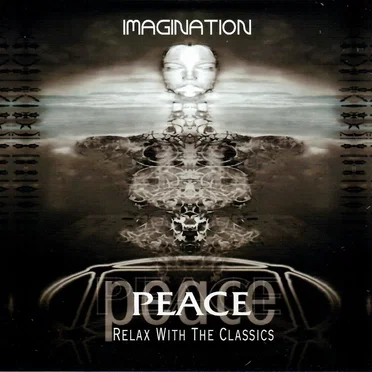 Peace: Relax with the Classics – Imagination by Various Artists - album cover