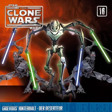 16: Grievous’ Hinterhalt & Der Deserteur by Star Wars - The Clone Wars - album cover
