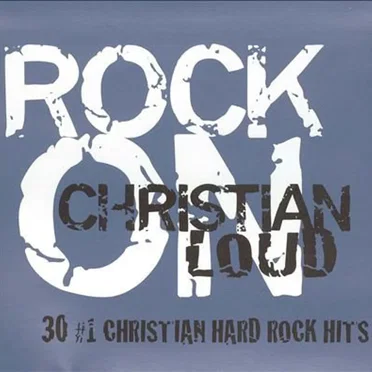 Rock On: Christian Loud by Various Artists - album cover