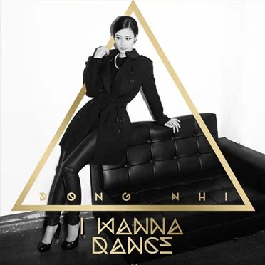 I Wanna Dance by Đông Nhi - album cover