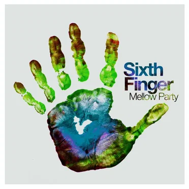 Mellow Party by Sixth Finger - album cover