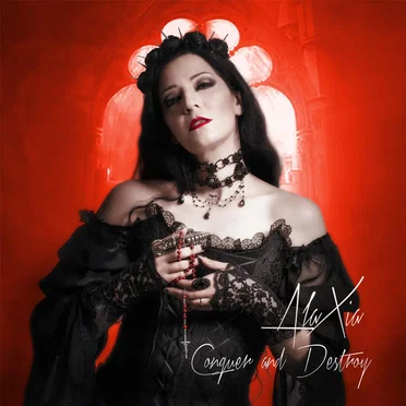 Conquer and Destroy by Alaxia - album cover