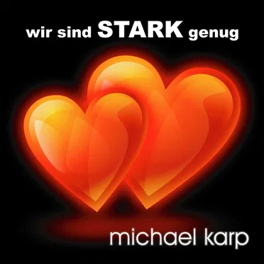 Wir sind stark genug