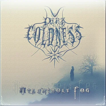 Melancholy Fog by DarkColdness - album cover