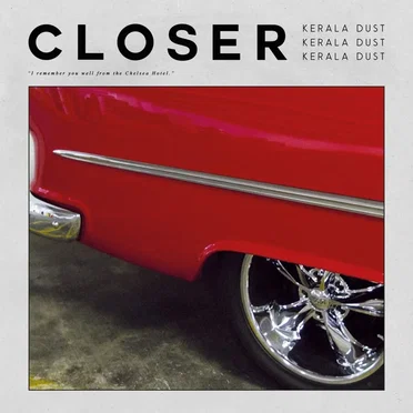 Closer by Kerala Dust - album cover